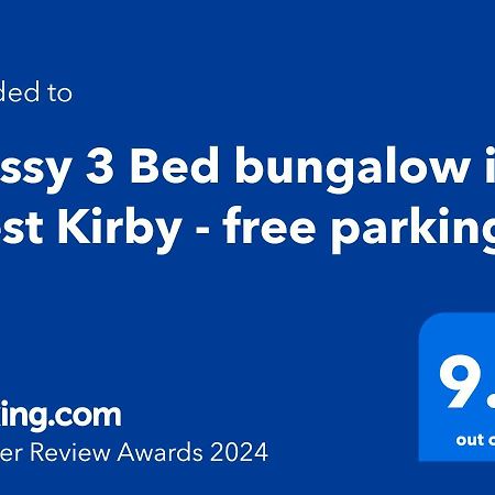 Cosy 3Bed Bungalow In West Kirby, Free Parking Frankby Luaran gambar